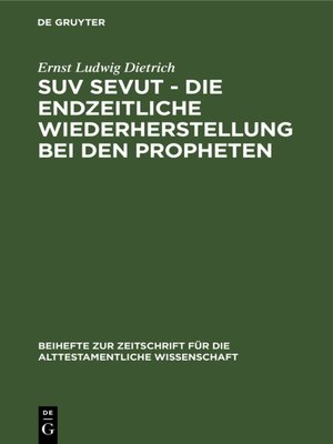 cover image of Suv sevut--die endzeitliche Wiederherstellung bei den Propheten